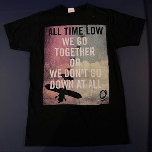 All Time Low We Go Together or We Don’t Go Down at All Shirt